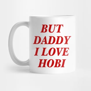 BTS - Daddy I love Hoseok Mug